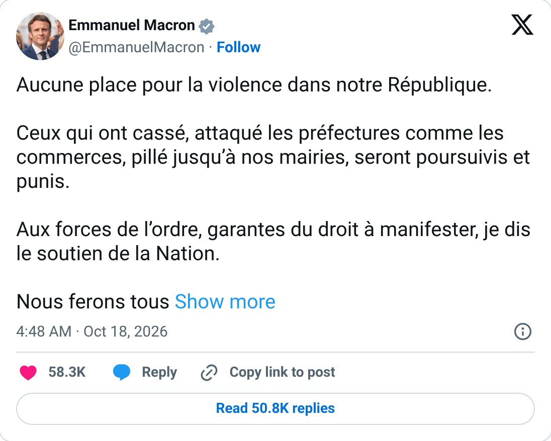 Screenshot of a post by Emmanuel Macron on X, in French, reading: "Aucune place pour la violence dans notre République. Ceux qui ont cassé, attaqué les préfectures comme les commerces, pillé jusqu'à nos mairies, seront poursuivis et punis. Aux forces de l'ordre, garantes du droit à manifester, je dis le soutien de la Nation. Nous ferons tous…"