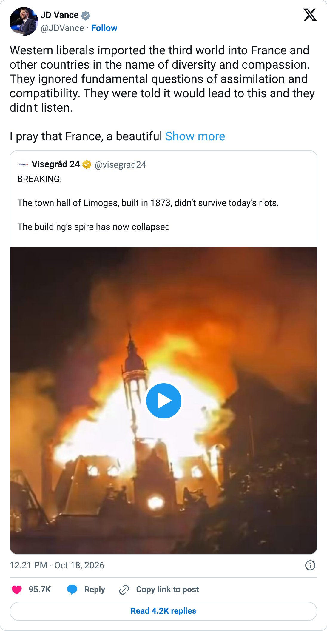 Screenshot of a post by JD Vance on X reading: "Western liberals imported the third world into France and other countries in the name of diversity and compassion. They ignored fundamental questions of assimilation and compatibility. They were told it would lead to this and they didn't listen. I pray that France, a beautiful…" The post quotes a video of Limoges town hall on fire.